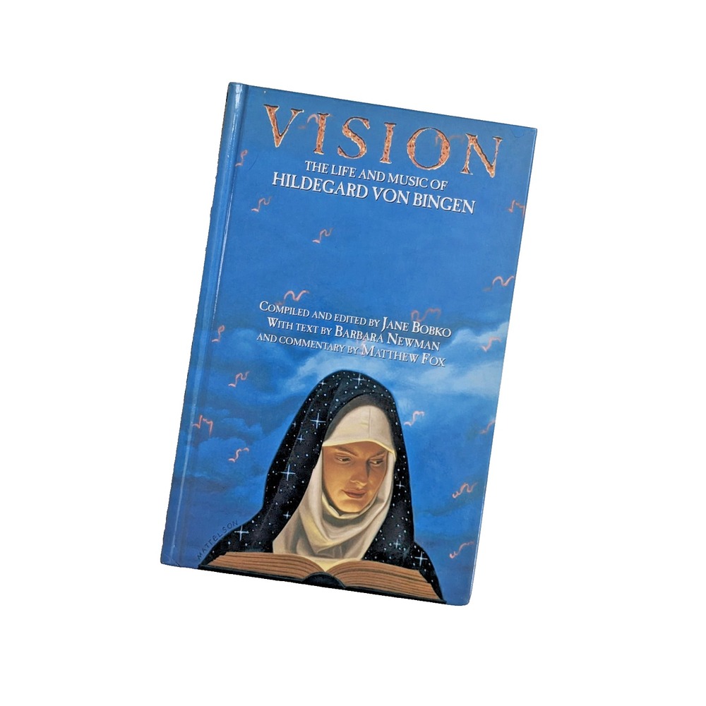 Vision: The Life and Music of Hildegard von Bingen Vintage 1995 Hardcover Book